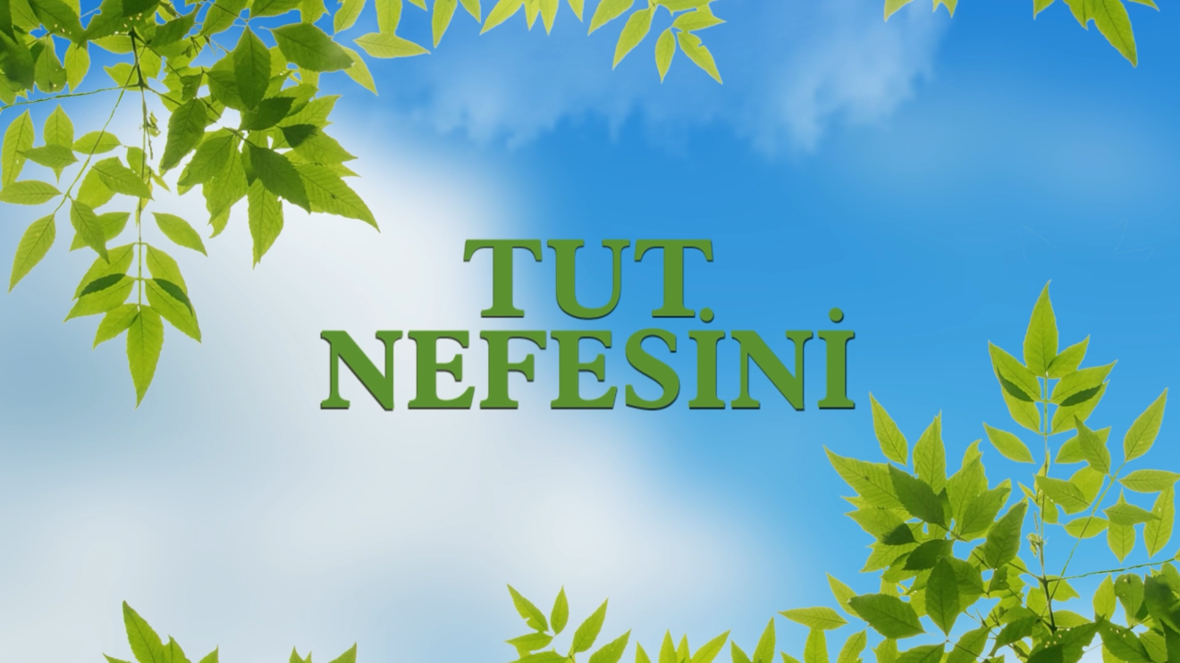 Tut Nefesini 12. Bölüm - Etkili İletişim